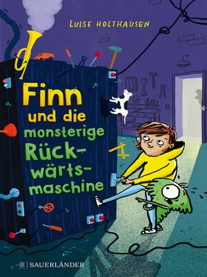 cover image of Finn und die monsterige Rückwärtsmaschine